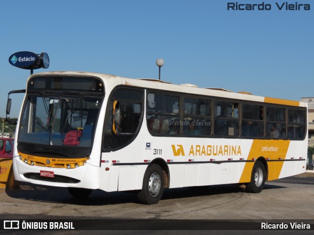 Viação Araguarina 3111 na cidade de Goiânia, Goiás, Brasil, por Ricardo Vieira. ID da foto: 7007554.